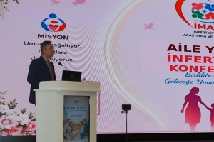 İnfertilite ve Aile Yılı Konferansı